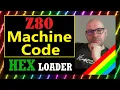 - BASIC Z80 Machine Code Hex Loader Sinclair ZX Spectrum Next