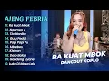 Download Lagu Ajeng Febria - RA KUAT MBOK - NGAMEN - TIA MONIKA || DANGDUT KOPLO HITS 2025
