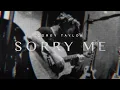 Lagu Corey Taylor - Sorry Me