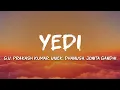 Download Lagu G.V. Prakash Kumar, Vivek, Dhanush, Jonita Gandhi - Yedi (Lyrics)