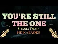 You’re Still The One - Shania Twain (Karaoke)