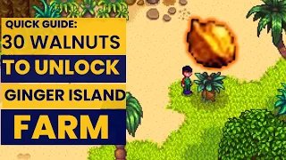 30 Quickest and Easiest Golden Walnuts - Stardew Valley