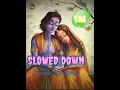 Download Lagu jay jay radha raman hari bol slowed down