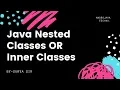 Static Nested Class In Java Inner Class in Java Tutorial In Hindi