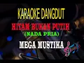 Download Lagu Karaoke Hitam Bukan Putih Nada Pria - Mega Mustika (Karaoke Dangdut Tanpa Vocal)