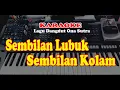 Download Lagu Lagu Dangdut - ONA SUTRA - SEMBILAN LUBUK SEMBILAN KOLAM - KARAOKE