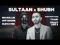 Download Lagu Best of Sultaan \u0026 Shubh All Songs Jukebox | We Rollin x Puff Puff Pass | Shubh \u0026 Sultaan Hit Jukebox