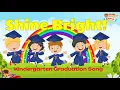 Download Lagu SHINE BRIGHT! (Kindergarten Graduation Song)