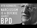 Download Lagu Narcissism Is a Defense Against BPD | OTTO KERNBERG
