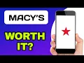 MACY S APP REVIEW - WORTH IT EXPLAINED