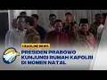 [HEADLINE NEWS 25/12] Momen Natal, Presiden Prabowo Kunjungi Rumah Kapolri