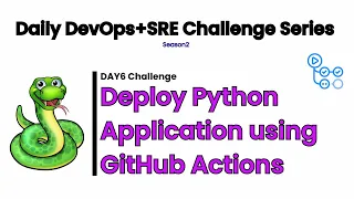 Day6 Deploying Python Application using GitHub Actions