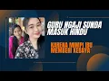 Lagu GURU NGAJI SUNDA MASUK HINDU KARENA MIMPI IBU MEMBERI KEBAYA