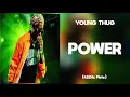 Young Thug - Power (432Hz)