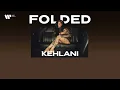 [Subthai] Folded - Kehlani