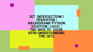 SET INTERSECTION OPERATION HACKERRANK PYTHON SOLUTION LOGIC TWO WAYS TO SOLVE