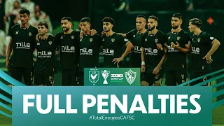 ركلات ترجيح مباراة الأهلي والزمالك كأس السوبر الإفريقي Full Penalties Al Ahly FC Zamalek SC 
