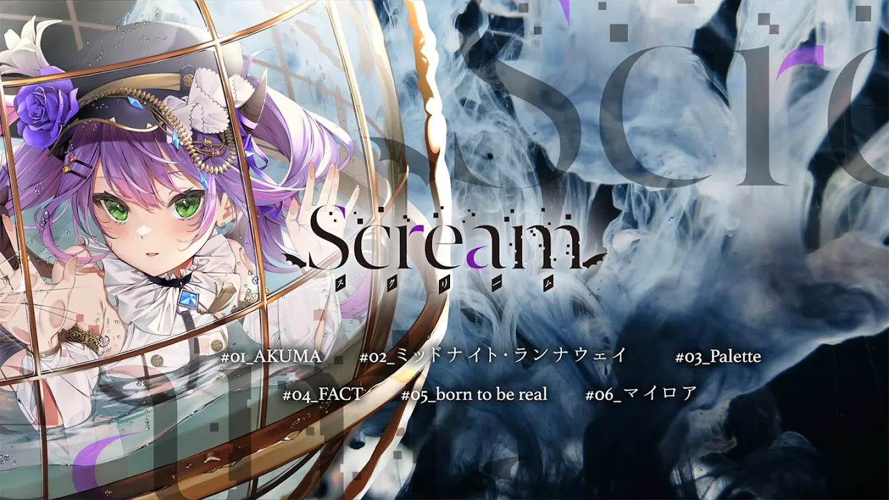 常闇トワ 1st EP MiniAlbum『Scream』クロスフェード