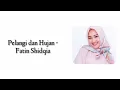 FATIN SHIDQIA - Pelangi dan Hujan ( Lirik )