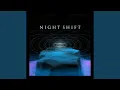 Night Shift