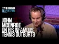 John McEnroe on His On-Court Outbursts and Making Noise at Tennis Matches 2002