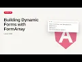Angular - Web development basic Series Building Dynamic Forms with FormArray