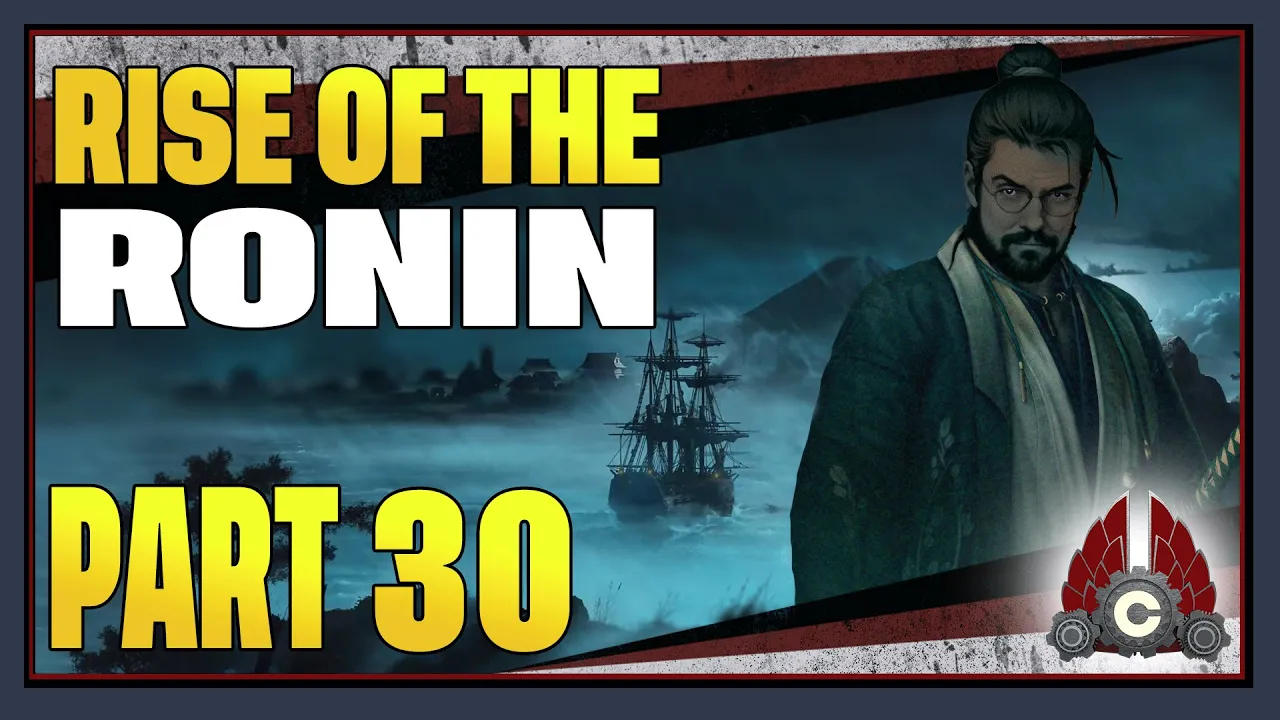 CohhCarnage Plays Rise Of The Ronin - Part 30