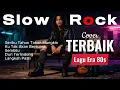 Lagu 5 BEST LAGU SLOW ROCK COVER  By Nilem Band