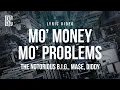 Download Lagu The Notorious B.I.G. feat. Ma$e, Diddy - Mo’ Money Mo’ Problems | Lyrics