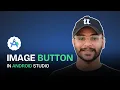 How To Use Image Button in Android Studio Step-by-Step Tutorial