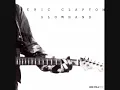 Peaches and Diesel - Eric Clapton