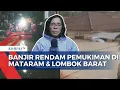 Download Lagu Banjir di Mataram dan Lombok Barat: Evakuasi Korban Masih Berlangsung, Aliran Listrik Mati