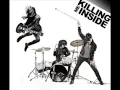 KILLING ME INSIDE  - Tanpa Dirimu
