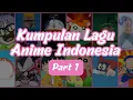 Download Lagu Kumpulan Lagu Anime/Kartun 90an Bahasa Indonesia - Part 1