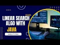 Linear Search Algorithm Using JAVA Programming in Bangla