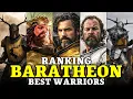 The BEST Fighters in House Baratheon