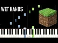 Download Lagu Minecraft - Wet Hands (Piano Tutorial) [Synthesia]