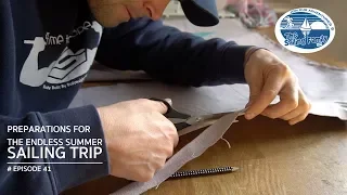 Preparations for the Endless Summer Sailing Trip (The Sailing Family) Ep.41
