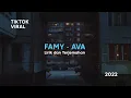 Lagu Famy - Ava Speed Up Version (TikTok Viral) - Lirik dan Terjemahan