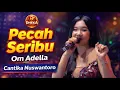 Lagu PECAH SERIBU - Cantika Nuswantoro Om Adella - Live Bantar Gebang Bekasi (MALAM)