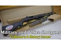 Military and Police Shotguns of the 20th Century Collector s History Corner