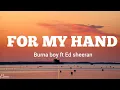 Lagu Burna boy ft Ed sheeran  - For my hand  [ lyrics video ]