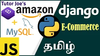 Python Django Complete E-Commerce Project With Bootstrap 5 in Tamil Django in Tamil Tutor Joes