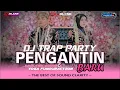 Download Lagu DJ TRAP PARTY PENGANTIN BARU | XABLENK AUDIO | YOGA FUNDURACTION