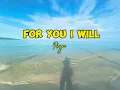 For you i will - Monica ( Cover by Reyne ) Lyrics