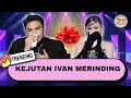 Lagu Bikin Merinding! Ivan Gunawan Beri Hadiah Mewah ke April di DA7, Reaksinya Jadi Sorotan