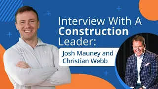 Interview With A Construction Leader Episode 1 Josh Mauney With Paragon Safety Group