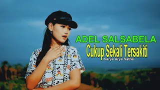 Download Adel Salsabela - Cukup Sekali Tersakiti MP3