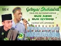 Download Lagu ROBBI KHOLAQ - HAYYUL HADI - ROUQI FIDA' - Gus Azmi \u0026 Gus Isyroqi  Feat Hadrah AM Lamongan 2022