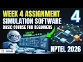 Simulation Software A Basic Course for Beginners - Week 4 Assignment NPTEL 2026